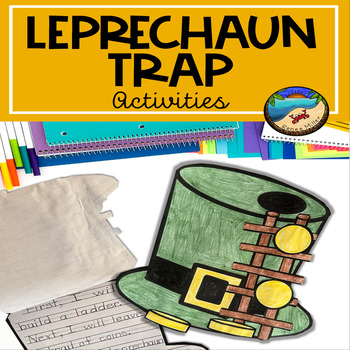 Preview of How to Catch A Leprechaun Saint Patrick's Day STEM Writing and Worksheets