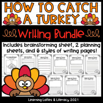 Preview of How to Catch A Turkey Writing Activity How To Holiday Fall Thanksgiving - Bundle