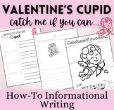 How to Catch Cupid- Informational, How-To Writing- Valenti