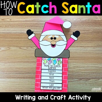 Preview of How to Catch Santa - Christmas Writing