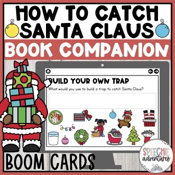Preview of How to Catch Santa Claus Book Companion Boom Cards