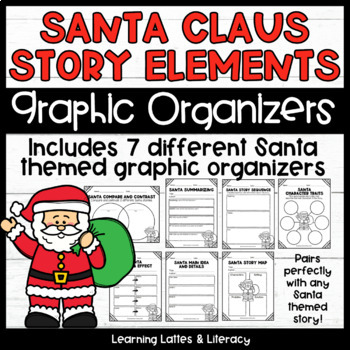 Preview of How to Catch Santa Claus Story Elements Graphic Organizers December Reading