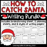 How to Catch Santa Writing Activity How To Christmas Holid