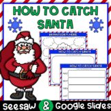 How to Catch Santa Writing Activity