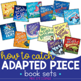 How to Catch a... Adapted Piece Book Set [ 15 book sets in