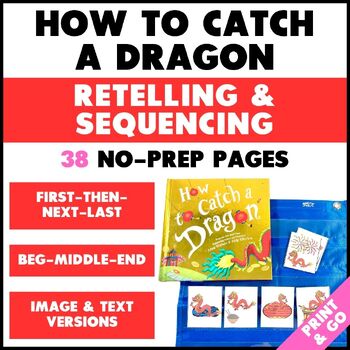 Preview of How to Catch a Dragon Activities - Story Retelling & Sequencing Activities