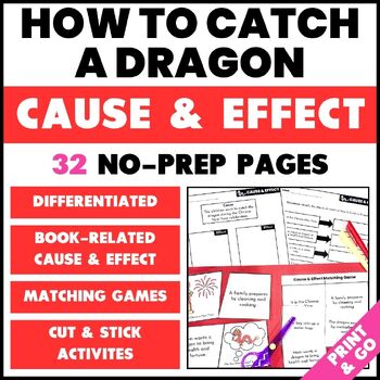Preview of How to Catch a Dragon Cause & Effect Graphic Organizers- Cause & Effect Activity