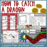 How to Catch a Dragon Lesson Plan and Book Companion
