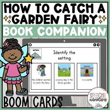 Preview of How to Catch a Garden Fairy Spring Book Companion for Speech Language Therapy