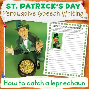 Preview of How to Catch a Leprechaun Trap Activity - St Patrick's Day Persuasive Writing