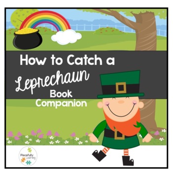 Preview of How to Catch a Leprechaun Book Companion & Reading Comprehension Questions
