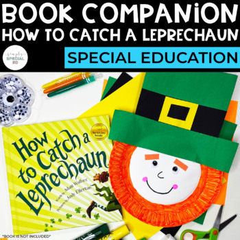Preview of How to Catch a Leprechaun Book Companion | Special Education