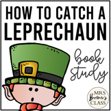 How to Catch a Leprechaun | Book Study Activities and Craft