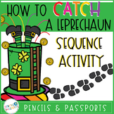 How to Catch a Leprechaun: St. Patrick's Day Sequence Writing