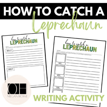 Preview of How to Catch a Leprechaun | St. Patrick's Day Writing Activity