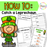 How to Catch a Leprechaun - Worksheets, Writing Templates,
