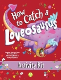 How to Catch a Loveosaurus Activity Kit