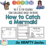 How to Catch a Mermaid - Book and STEM Activity