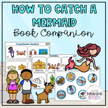 Preview of How to Catch a Mermaid Printable Low Prep Book Companion