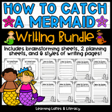 How to Catch a Mermaid Writing Activity Summer End of Scho