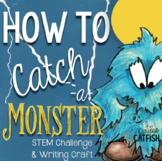 How to Catch a Monster: Book Companion & STEM Challenge
