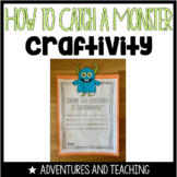 How to Catch a Monster {Craftivity}