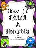 How to Catch a Monster - Monster Trap