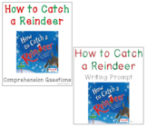 How to Catch a Reindeer (Comprehension and Writing)