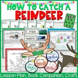 How to Catch a Reindeer Lesson Plan, Book Companion, and Craft