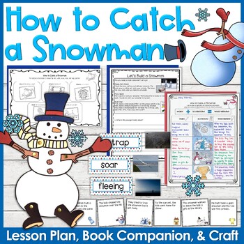 Preview of How to Catch a Snowman Lesson Plan, Book Companion, and Craft