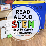 How to Catch a Snowman Winter READ ALOUD STEM™ Activity