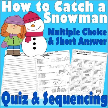 Preview of How to Catch a Snowman Winter Reading Quiz Tests Story Sequencing