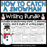 How to Catch a Snowman Writing Activity How To Winter Janu