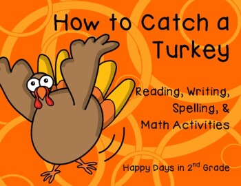 Preview of How to Catch a Turkey - Just Print & Go!