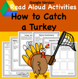 How to Catch a Turkey Activities for Google Classroom