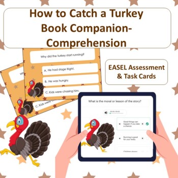 Preview of How to Catch a Turkey Book Companion with EASEL Assessment-Comprehension