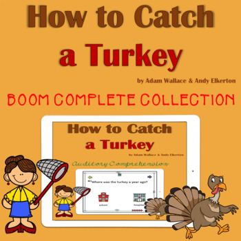 Preview of How to Catch a Turkey Complete Book Companion for BOOM