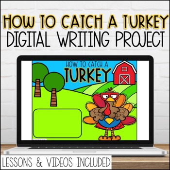 Preview of Digital How to Catch a Turkey Google Slides Writing Prompt and Videos