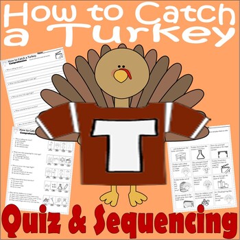 Preview of How to Catch a Turkey Thanksgiving Reading Quiz Tests & Story Sequencing