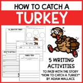 How to Catch a Turkey | Writing Activities | STEM