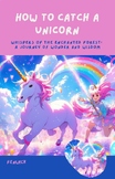 How to Catch a Unicorn: Young Readers Series