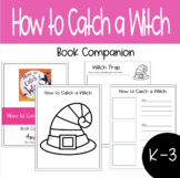 How to Catch a Witch Book Companion