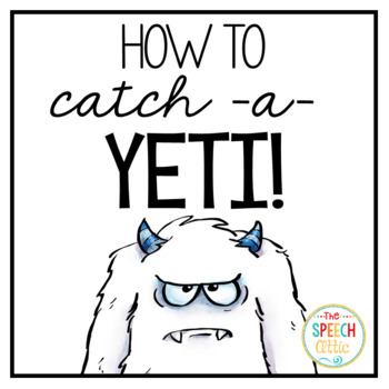 Preview of How to Catch a Yeti Flip Book