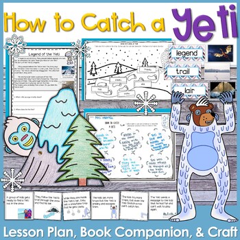 Preview of How to Catch a Yeti Lesson Plan, Book Companion, and Craft