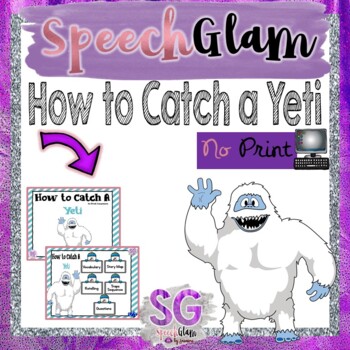 How to Catch a Yeti No Print Companion by Speech Glam | TpT