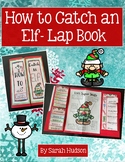 How to Catch an Elf - Christmas Craftivity - Christmas STEM