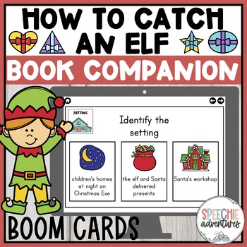 Preview of How to Catch an Elf Book Companion Boom Cards