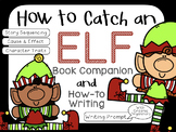 How to Catch an Elf Book Companion & Writing Prompt