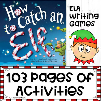 Preview of How to Catch an Elf - Read Aloud, ELA, Writing, Games - Christmas