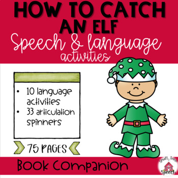 Preview of How to Catch an Elf: Speech & Language Activities